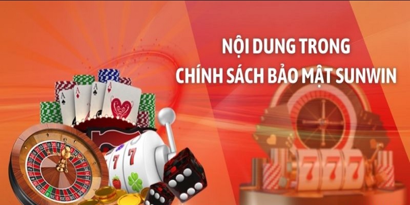 Các chính sách bảo mật tại tài xỉu sunwin