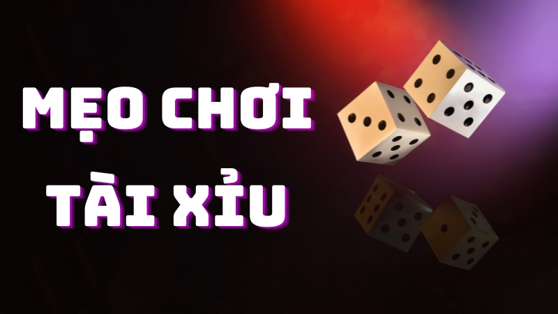 Mẹo chơi nghe hột tài xỉu đoán vị